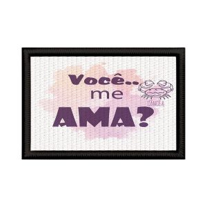 Patch Sublimado Engraçado Signo Câncer Você Me Ama