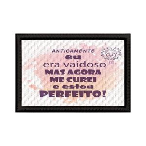Patch Sublimado Engraçado Signo Leão Perfeito Vaidoso