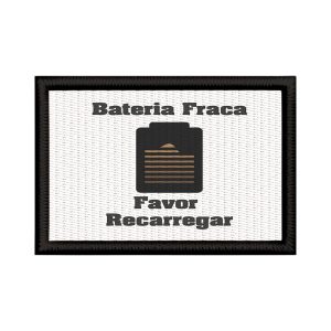 Patch Sublimado Engraçado Bateria Fraca Favor Recarregar