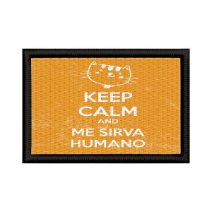 Patch Sublimado Engraçado Gatinho Gato Keep Calm E Me Sirva