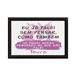 Patch Sublimado Engraçado Símbolo Touro Falei Sem Pensar