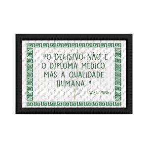 Patch Sublimado Medicina Não É Diploma Mas Qualidade Humana