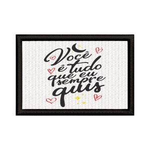 Patch Sublimado Presente Namorados Você Tudo Eu Sempre Quis