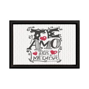 Patch Sublimado Presente Dia Namorados Te Amo Sem Medida