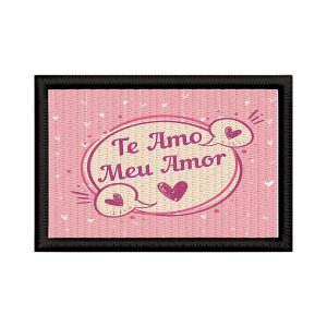Patch Sublimado Presente Dia Dos Namorados Te Amo Meu Amor