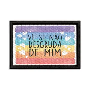 Patch Sublimado Dia Namorados LGBT Não Desgruda De Mim