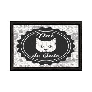 Patch Sublimado Pai De Gato Pet Presente Engraçado Dia Pais