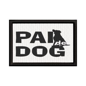 Patch Sublimado Pai De Dog Presente Pet Dia Dos Pais Animal