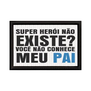 Patch Sublimado Presente Dia Dos Pais Meu Pai É Super Herói