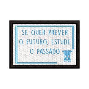 Patch Sublimado História Historiador Prever Futuro Passado