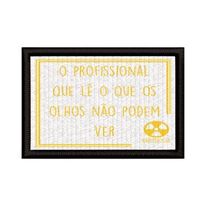 Patch Sublimado Radiologia Radiologista O Que Olhos Não Veem