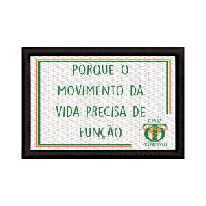 Patch Sublimado Terapia Ocupacional Terapeuta Movimento