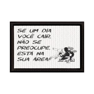 Patch Sublimado Jiu Jitsu Frase Se Você Cair Não Se Preocupe
